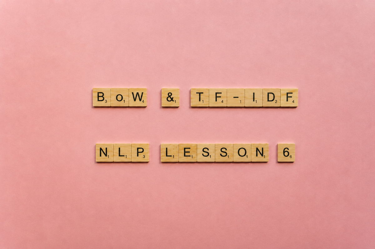 BoW & TF-IDF - NLP Lesson 6