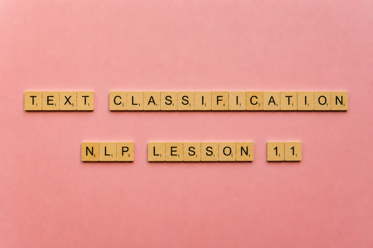 Text Classification - NLP Lesson 11