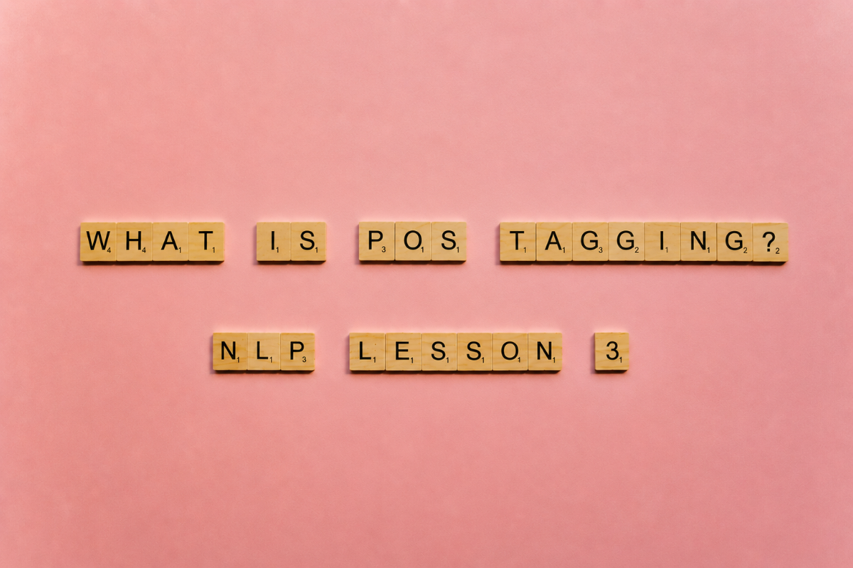 What is POS Tagging? - NLP Lesson 3